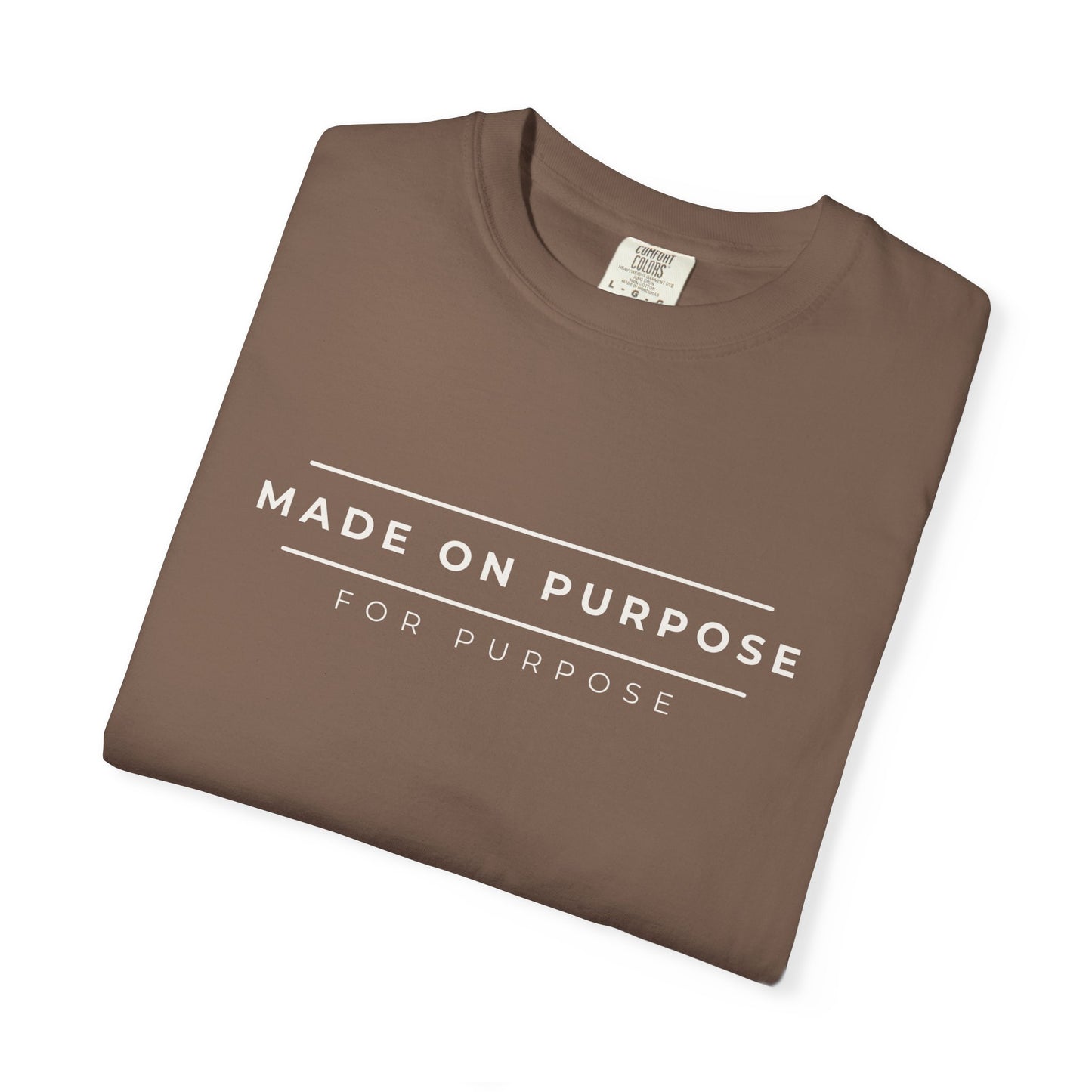 Made on Purpose Tee - Espresso