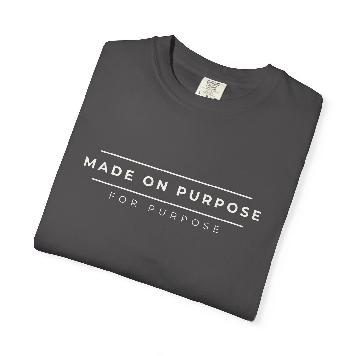 Made on Purpose Tee - Graphite
